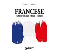 Dizionario francese. Francese-italiano, italiano-francese. Ediz. bilingue (Eurodizionari pocket)