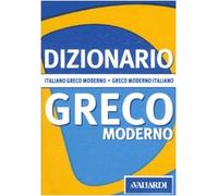 Dizionario greco moderno. Italiano-greco moderno, greco moderno-italiano (Dizionari tascabili)