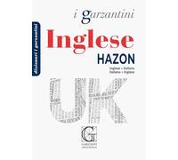 Dizionario inglese Hazon. Inglese-italiano, italiano-inglese (I Garzantini)