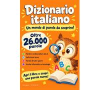 Dizionario Italiano: un mondo di parole da scoprire