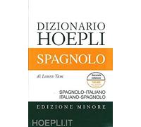 Diccionario español. Italiano-español, español-italiano (Diccionarios bilingües) – Hoepli