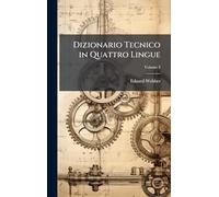 Dizionario Tecnico in Quattro Lingue