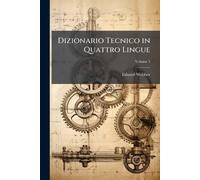 Dizionario Tecnico in Quattro Lingue