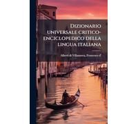Dizionario universale critico-enciclopedico della lingua italiana