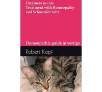 Dizziness in cats - Treatment with Homeopathy and Schuessler salts: Homeopathic guide in vertigo