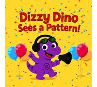 Dizzy Dino Sees a Pattern!: Let’s Learn Colours Together! (Three Hearts Toddler Books)