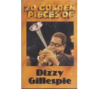 Dizzy Gillespie - 20 Golden Pieces [Casete]