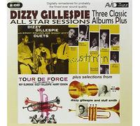 Dizzy Gillespie - All Star Sessions: Three Classic Albums Plus