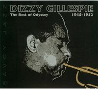 Dizzy Gillespie - Best of Odyssey 1945-1952