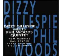 Dizzy Gillespie - Dizzy Gillespie Meets Phil Woods Quintet