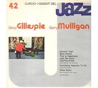Dizzy Gillespie & Gerry Mulligan - I Giganti Del Jazz Vol. 42