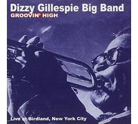 Dizzy Gillespie - Groovin' High