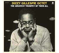 Dizzy Gillespie Octet The Greatest Trumpet of Them All (Vinyl)