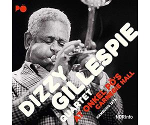 Dizzy Gillespie Quartet - At Onkel Po's Carnegie Hall: Hamburg 1978 [Vinilo]