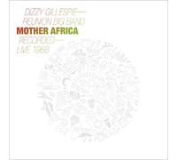 Dizzy Gillespie Reunion Band - Mother Africa - Live 1968 (Vinyle r Dizzy Gillespie Reunion Band