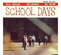 DIZZY GILLESPIE - School Days