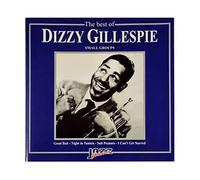 Dizzy Gillespie - The Best of:Small Groups [Import]