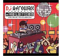 DJ Afrowax Presents: Evolution