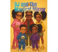 DJ and The Magic Mirror (The Little Raskals)