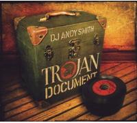 DJ Andy Smith Presents The Trojan Document by Various Artists