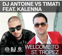 DJ Antoine Vs. Timati Feat. Kalenna - Welcome to St.Tropez