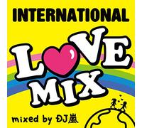 DJ Arashi - International Love Mix Mixed B
