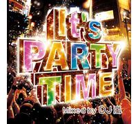 DJ Arashi - It's Party Time Mixed