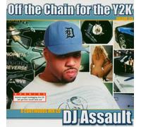 DJ Assault - Off Chain for The Y2k