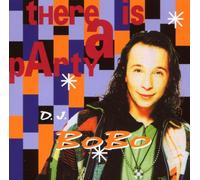DJ Bobo^DJ Bobo - There Is a Party