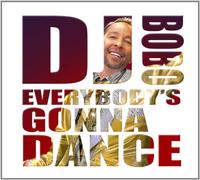 DJ Bobo - Everybody's Gonna Dance