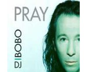 DJ Bobo - Pray