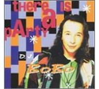 DJ Bobo - There Is a Party