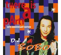 DJ Bobo - There Is a Party (30th Anniversary Edition) [Vinilo]