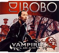 DJ Bobo - Vampires are Alive [Import]