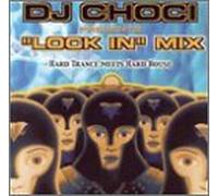 DJ Choci - Lock in Mix