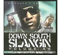 DJ Chuck T Presents: Down South Slangin', Volume 44 - Ya'll Industry, We In The Streets