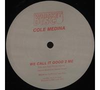 Dj Cole Medina, Love Athletics (2), Sleazy Mcqueen - Dj Cole Medina, Love Athletics (2), Sleazy Mcqueen - We Call It Good 2 Me / All Of My Love / Bsd (brian Saves The Day)