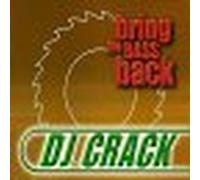 DJ Crack - Bring the Bass Back