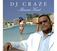 DJ Craze - Miami Heat