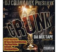 DJ Crunk Mix - Crunk: Da Mix Tape