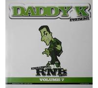 DJ Daddy K - Exclusive R'N'B Remixes Volume 7