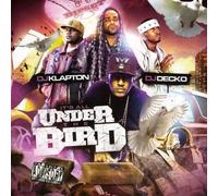 DJ Decko - It's All Under the Bird