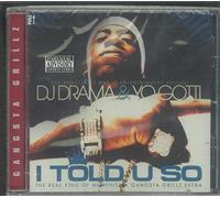 Dj Drama & Yo Gotti - I Told You So