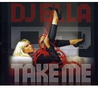 DJ Ella - DJ Take Me