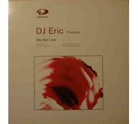 DJ Eric - We Are Love [Vinilo]