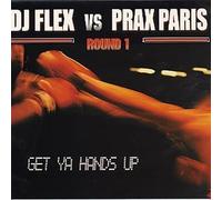 DJ Flex - Get Ya Hands Up (Round 1)
