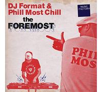 DJ Format & Phill Mo - DJ Format & Phill Most Chill-the for..CD