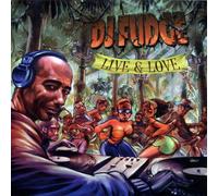 Dj Fudge - Live And Love