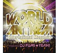 DJ FUMI YEAH! - World Anthem-International Me