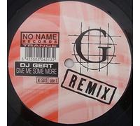 DJ Gert - Give Me Some Mor Rmx [Vinilo]